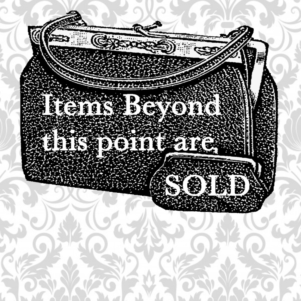 ITEMS BEYOND THIS POINT ARE SOLD